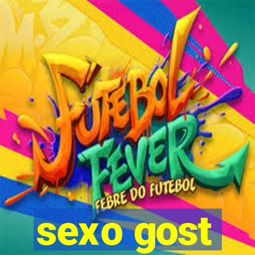 sexo gost